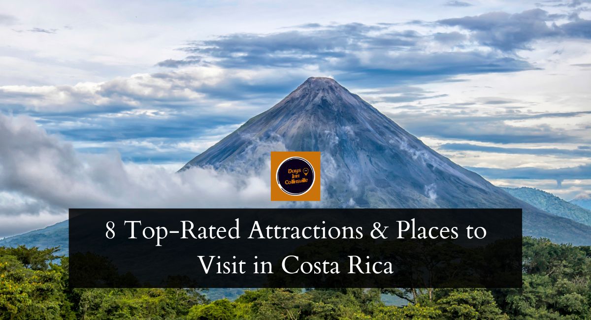 8 Top-Rated Attractions & Places to Visit in Costa Rica - Days Inn ...