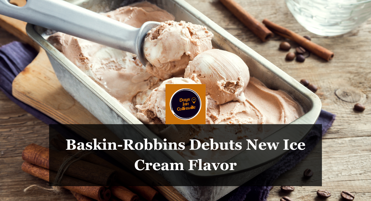 Baskin-Robbins Debuts New Ice Cream Flavor