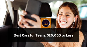 Best Cars for Teens $20,000 or Less