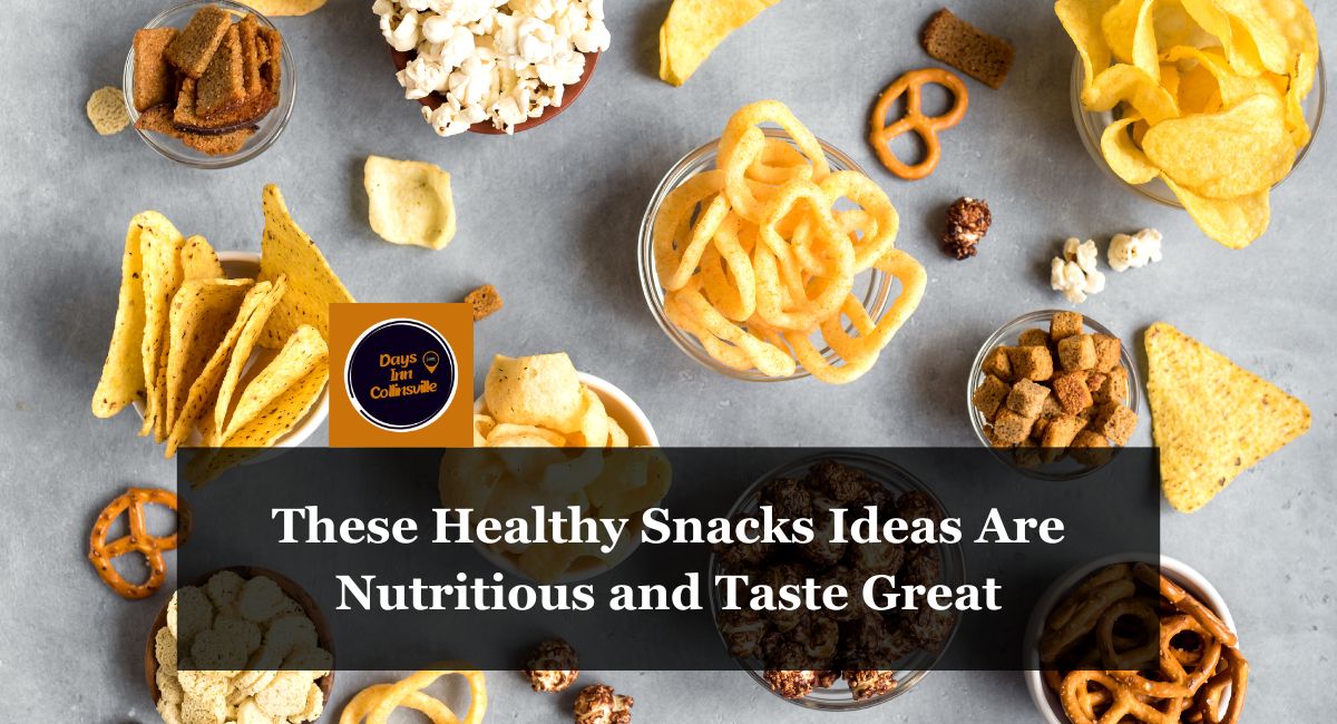 These Healthy Snacks Ideas Are Nutritious and Taste Great